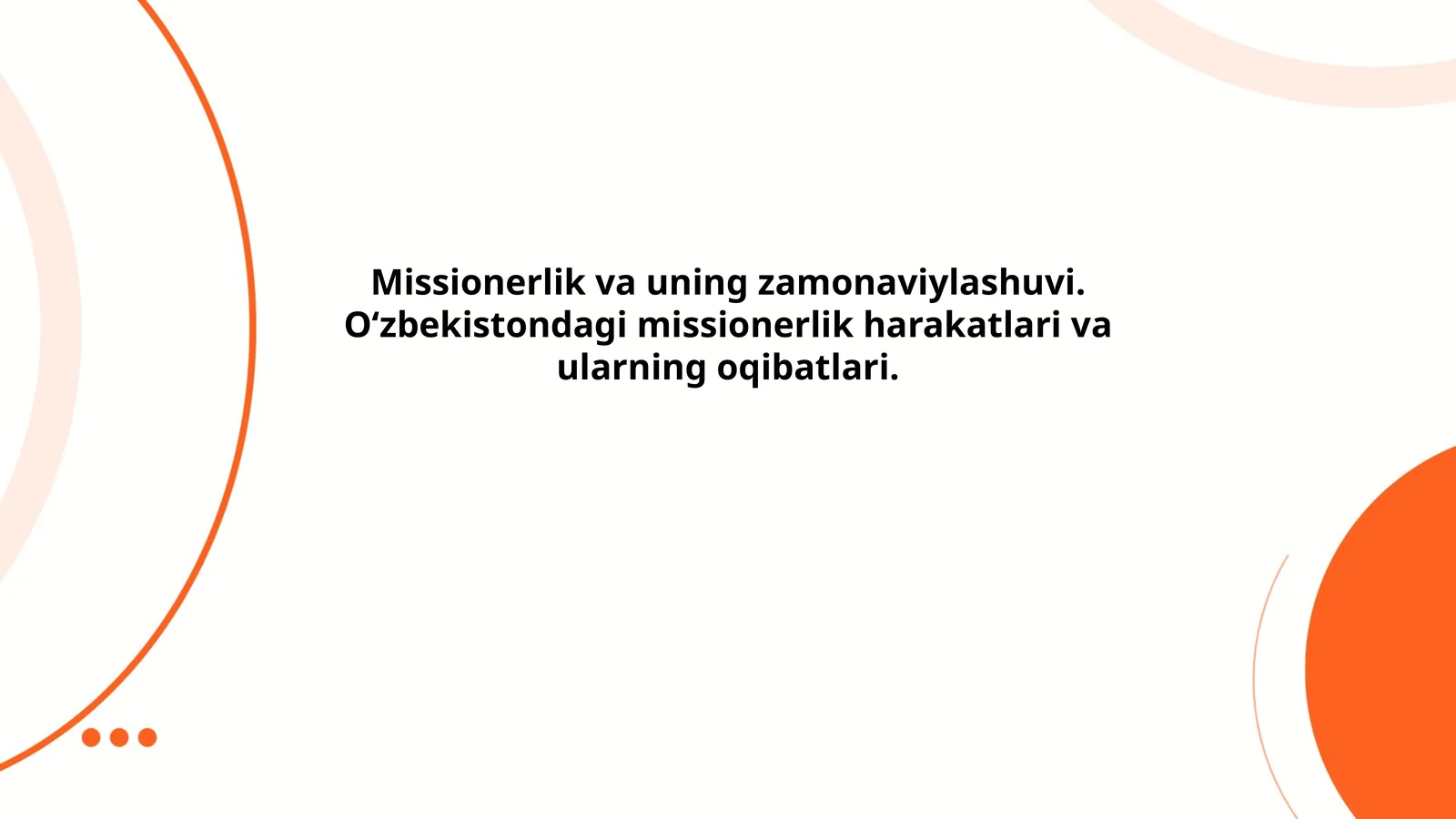 Missionerlik va uning zamonaviylashuvi