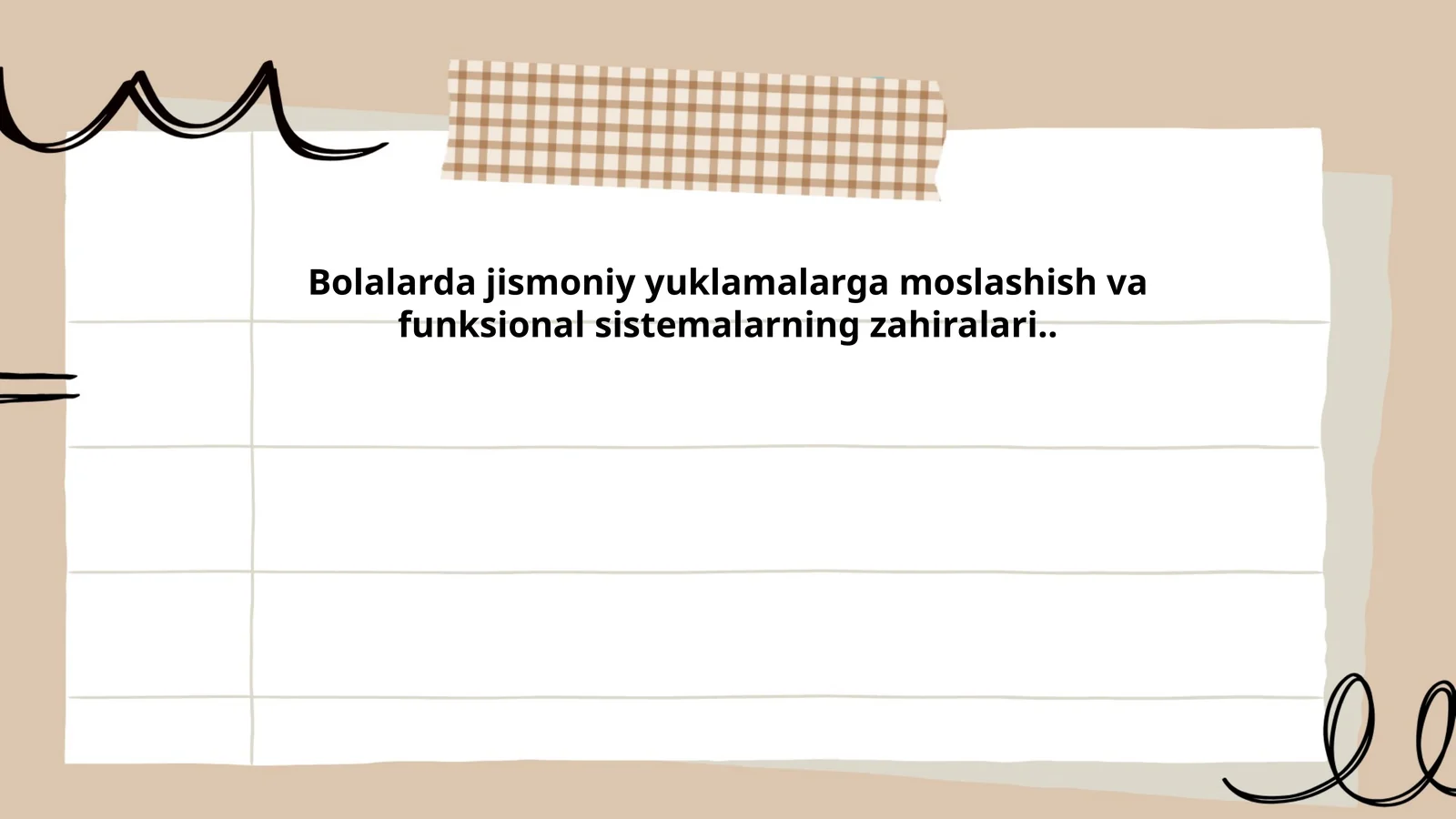 Bolalarda jismoniy yuklamalarga moslashish va funksional sistemalarning zahiralari
