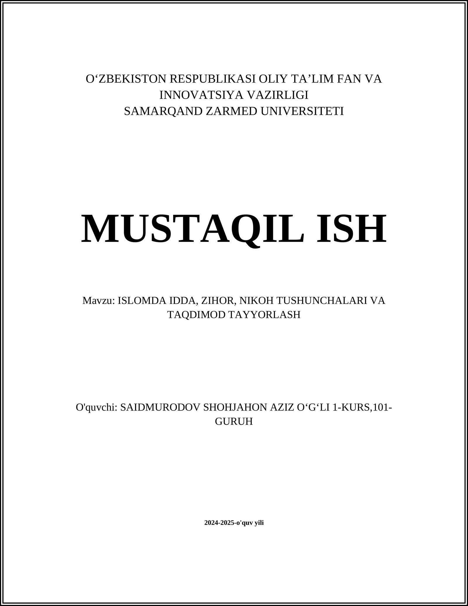 ISLOMDA IDDA, ZIHOR, NIKOH TUSHUNCHALARI VA TAQDIMOD TAYYORLASH