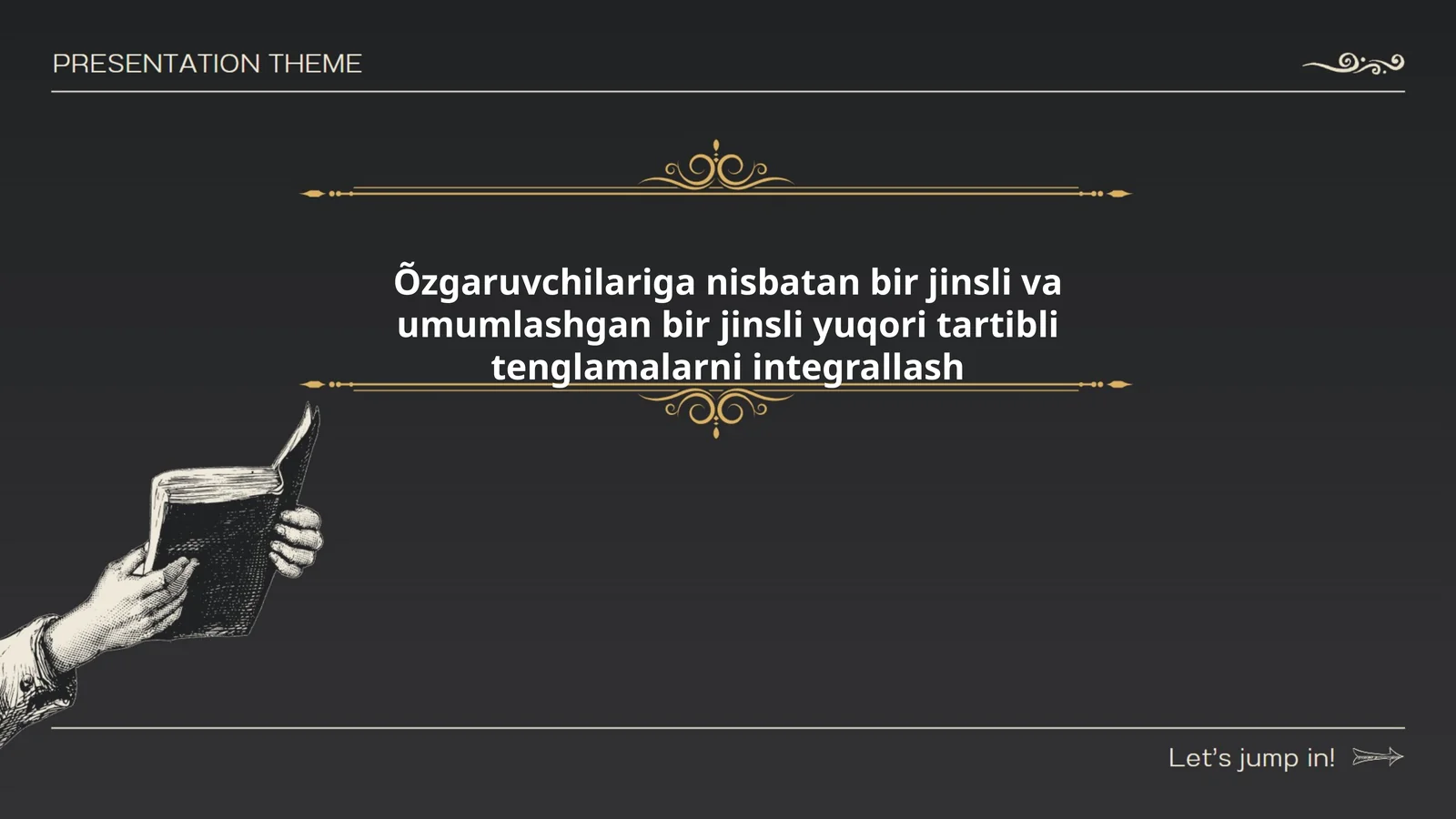 Õzgaruvchilariga nisbatan bir jinsli va umumlashgan bir jinsli yuqori tartibli tenglamalarni integrallash
