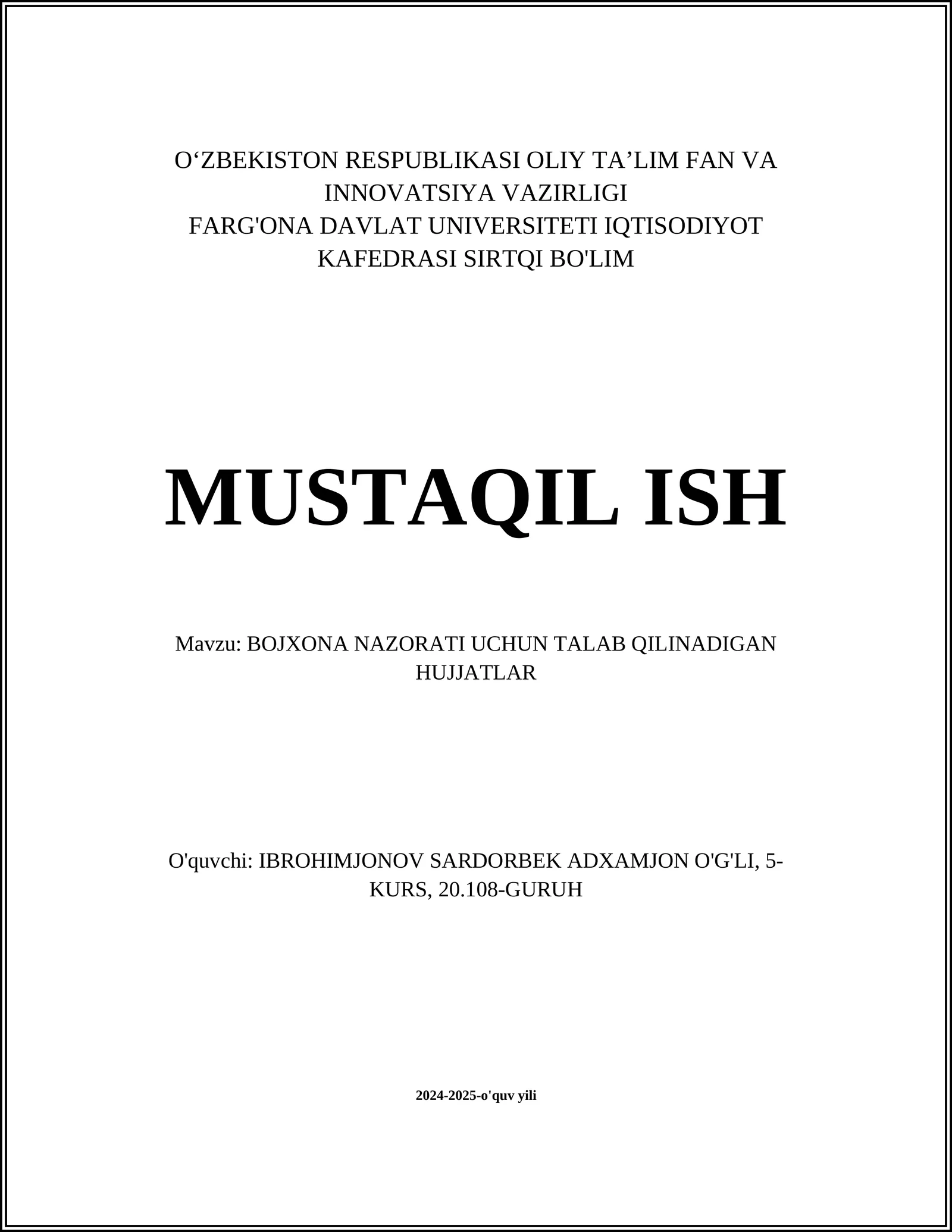 BOJXONA NAZORATI UCHUN TALAB QILINADIGAN HUJJATLAR