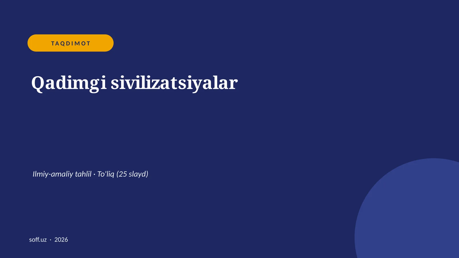 Qadimgi sivilizatsiyalar Ilmiy-amaliy