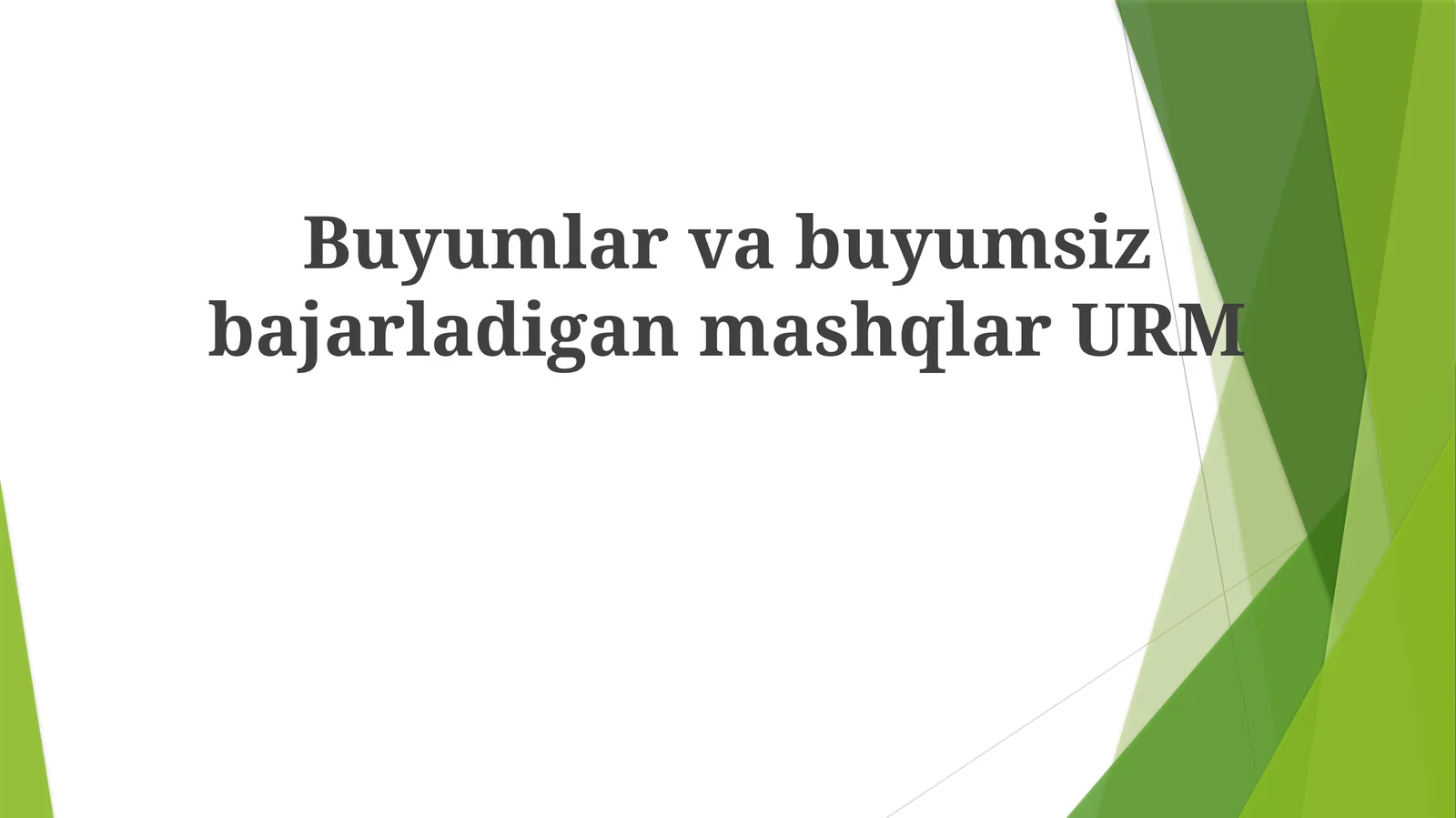 BuyumlarvabuyumsizbajarladiganmashqlarURM