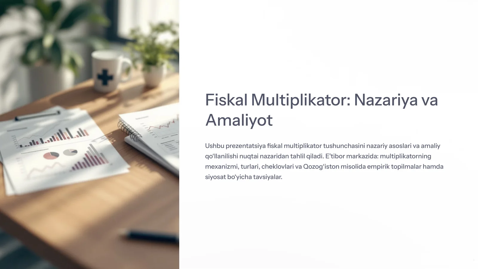 Fiskal Multiplikator: Nazariya va Amaliyot