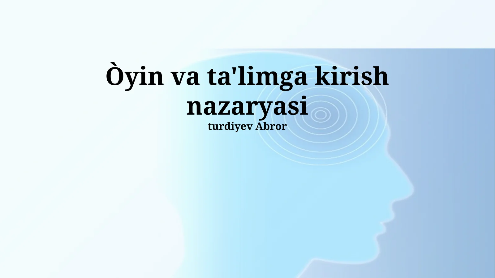Òyin va ta'limga kirish nazaryasi