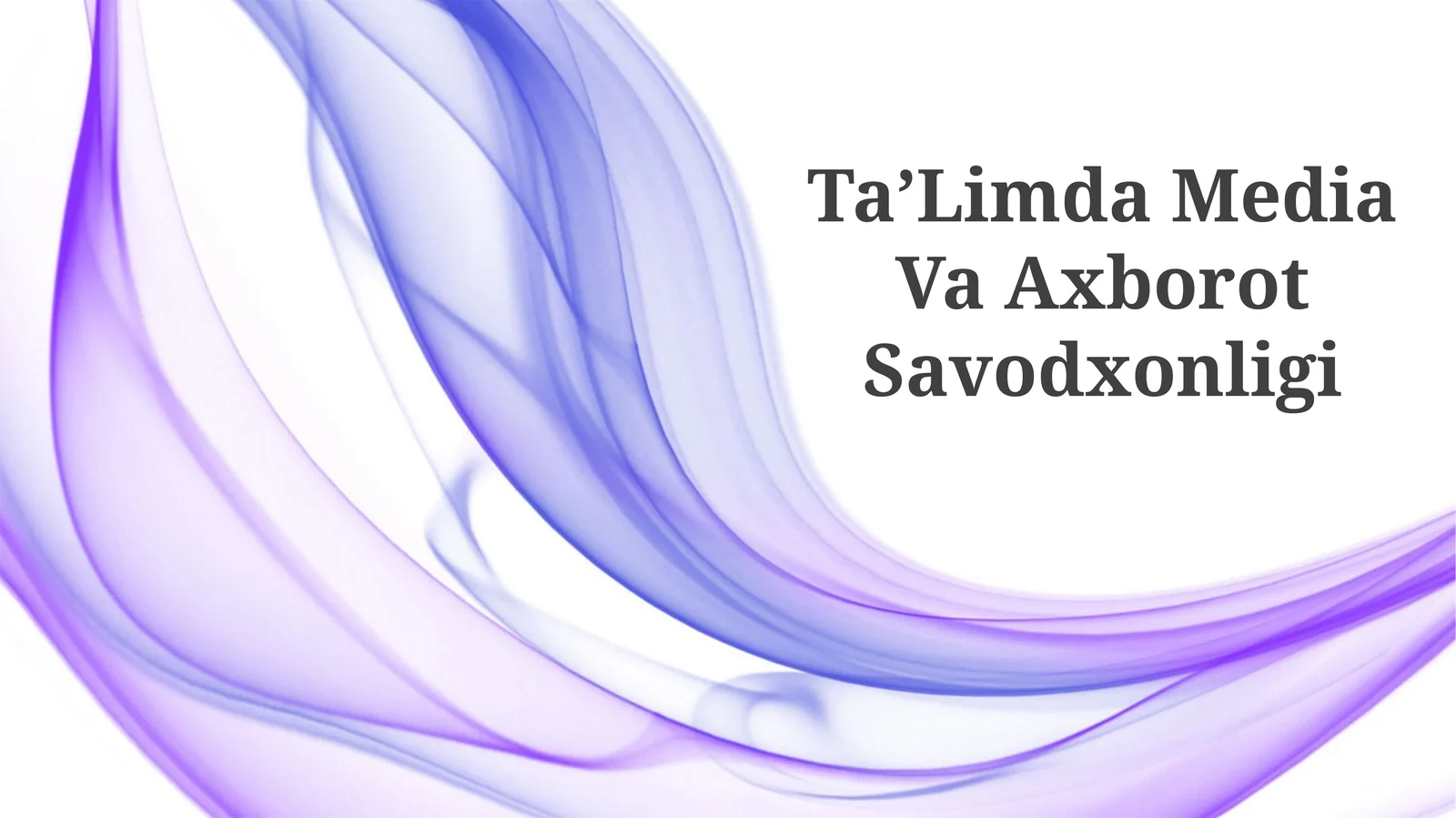TaʼLimda Media Va Axborot Savodxonligi