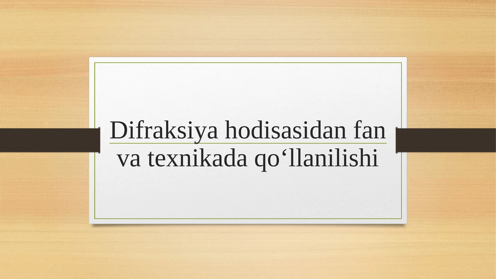 Difraksiya hodisasidan fan va texnikada qoʻllanilishi