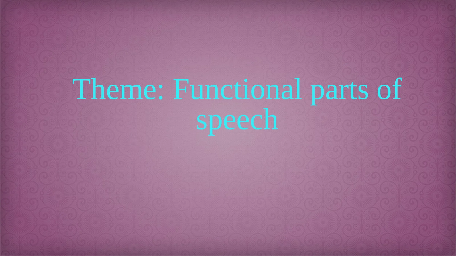 Functional parts of speech