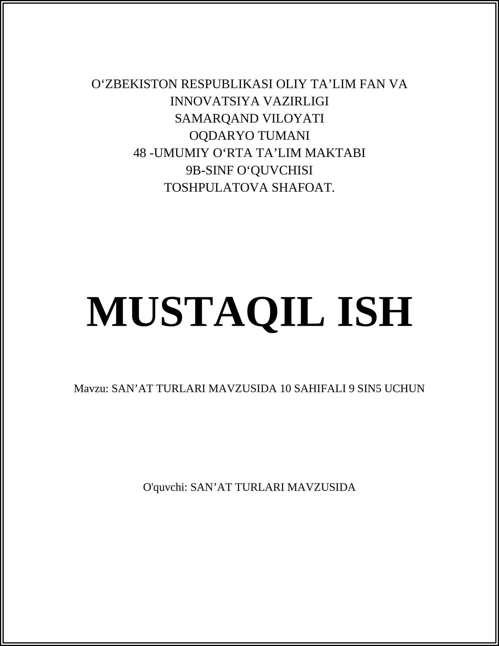 SANʼAT TURLARI MAVZUSIDA 10 SAHIFALI 9 SIN5 UCHUN