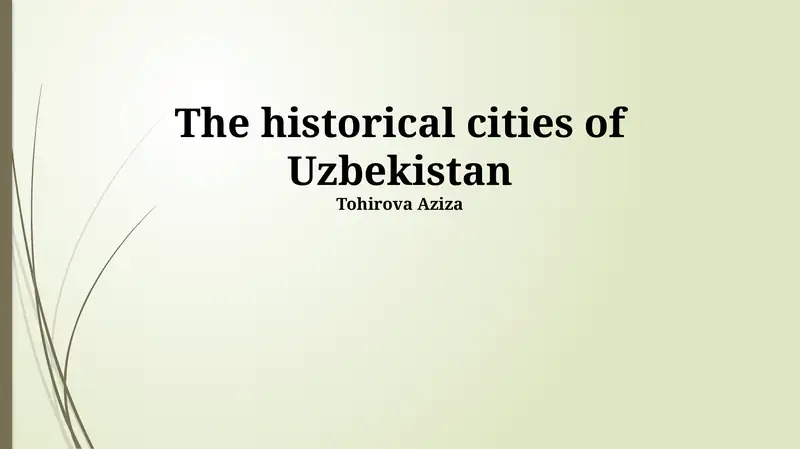 The historical cities of Uzbekistan
