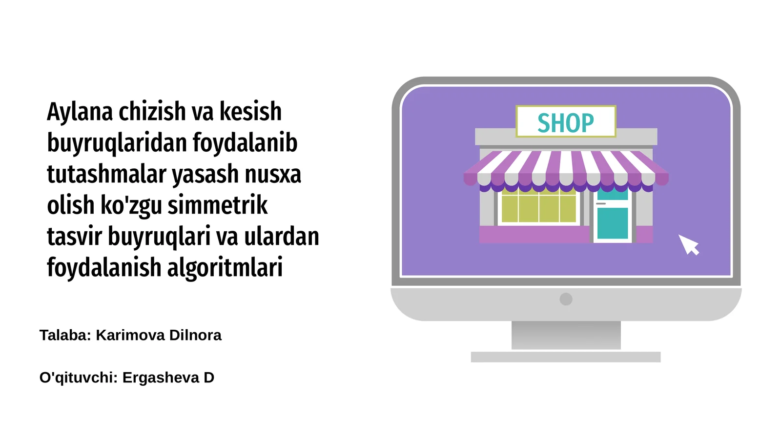 Aylana chizish va kesish buyruqlaridan foydalanib tutashmalar yasash nusxa olish ko'zgu simmetrik tasvir buyruqlari va ulardan foydalanish algoritmlari
