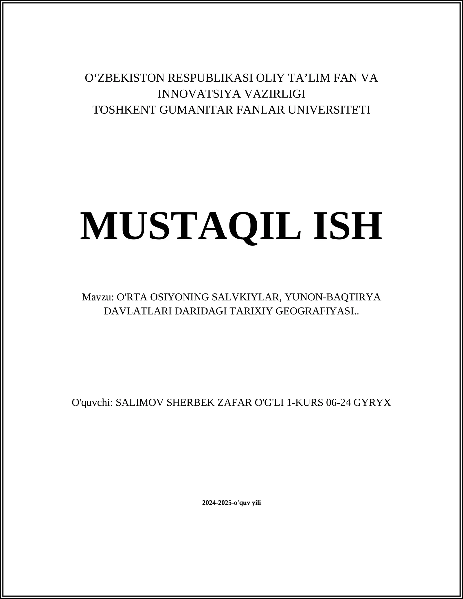 O'RTA OSIYONING SALVKIYLAR, YUNON-BAQTIRYA DAVLATLARI DARIDAGI TARIXIY GEOGRAFIYASI