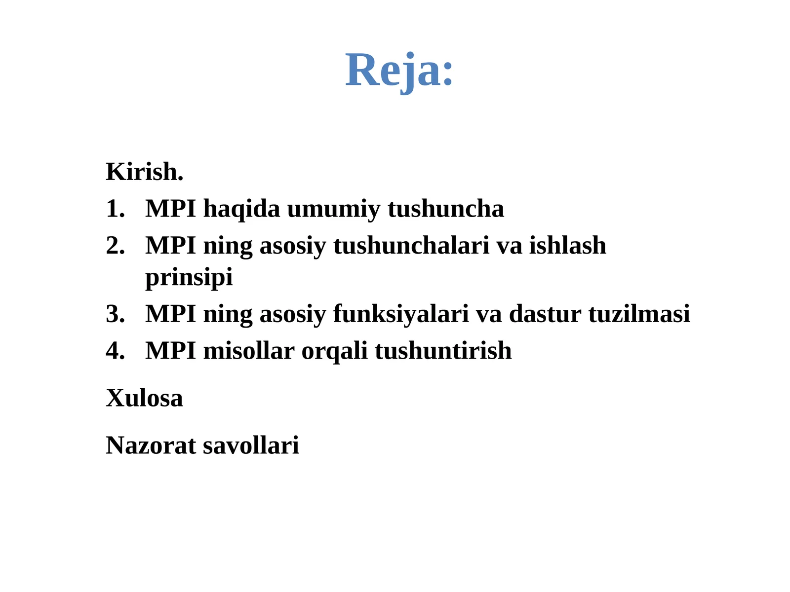 MPIning asosiy funksiyalari va dasturiy tuzilmasi