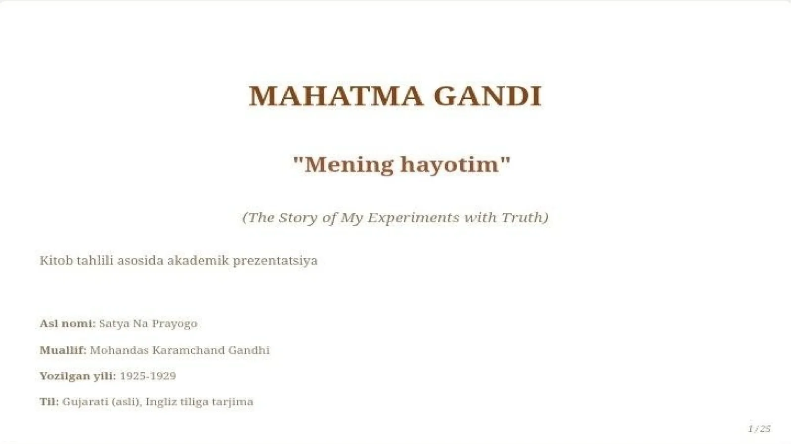 Mahatma Gandining "Mening hayotim" kitobining tahlili