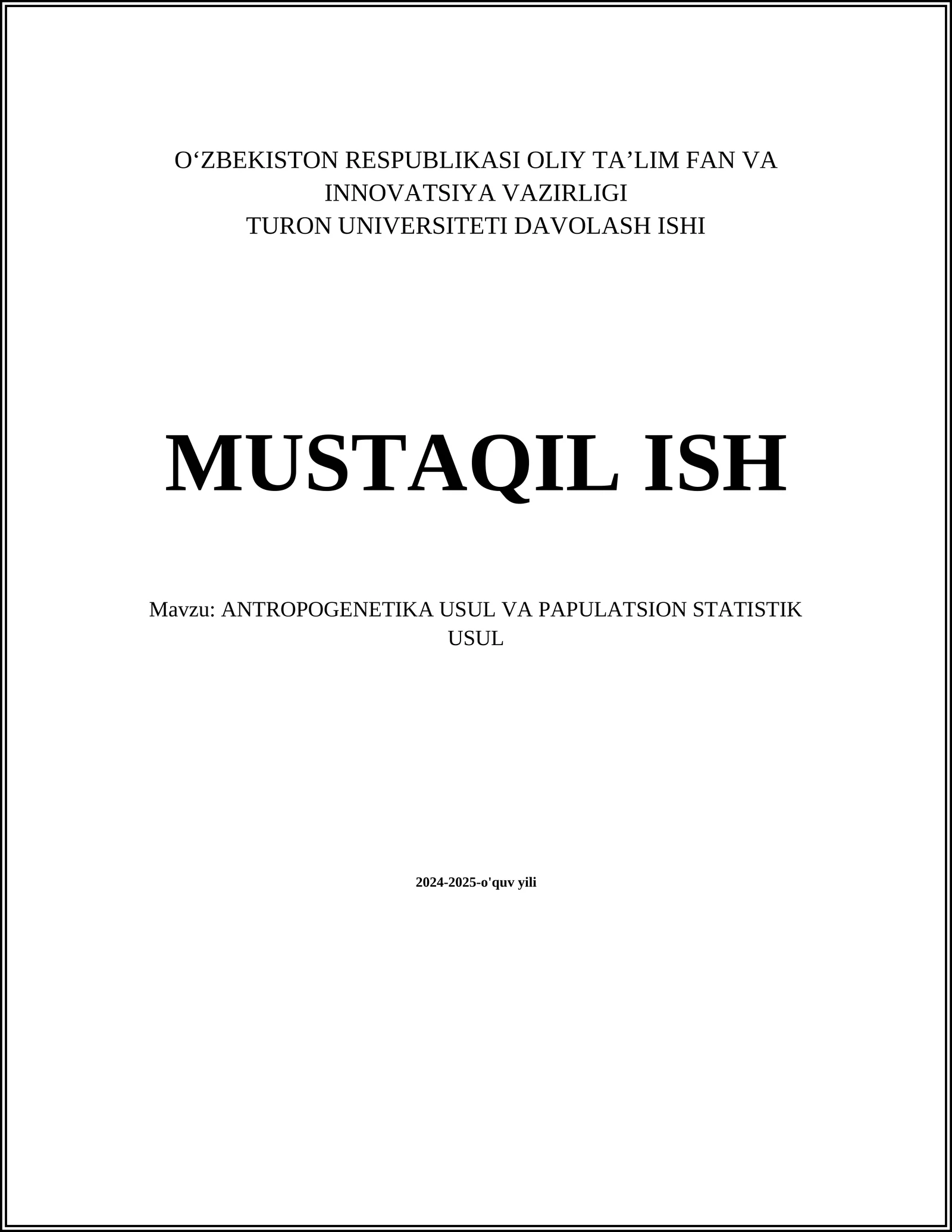 ANTROPOGENETIKA USUL VA PAPULATSION STATISTIK USUL