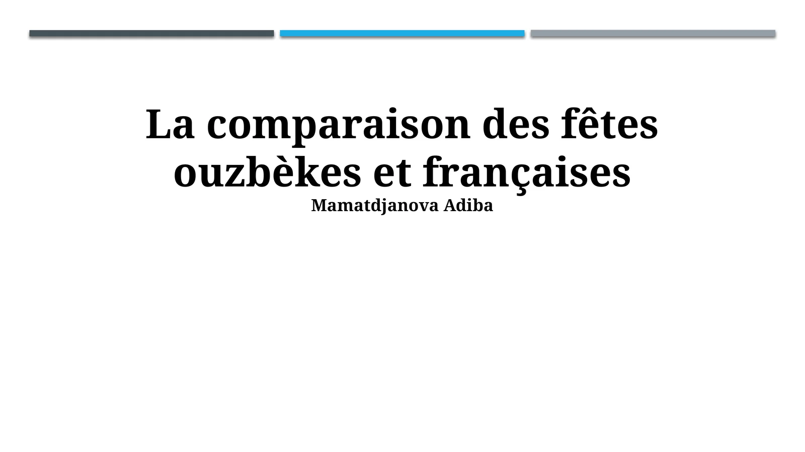 La comparaison des fêtes ouzbèkes et françaises