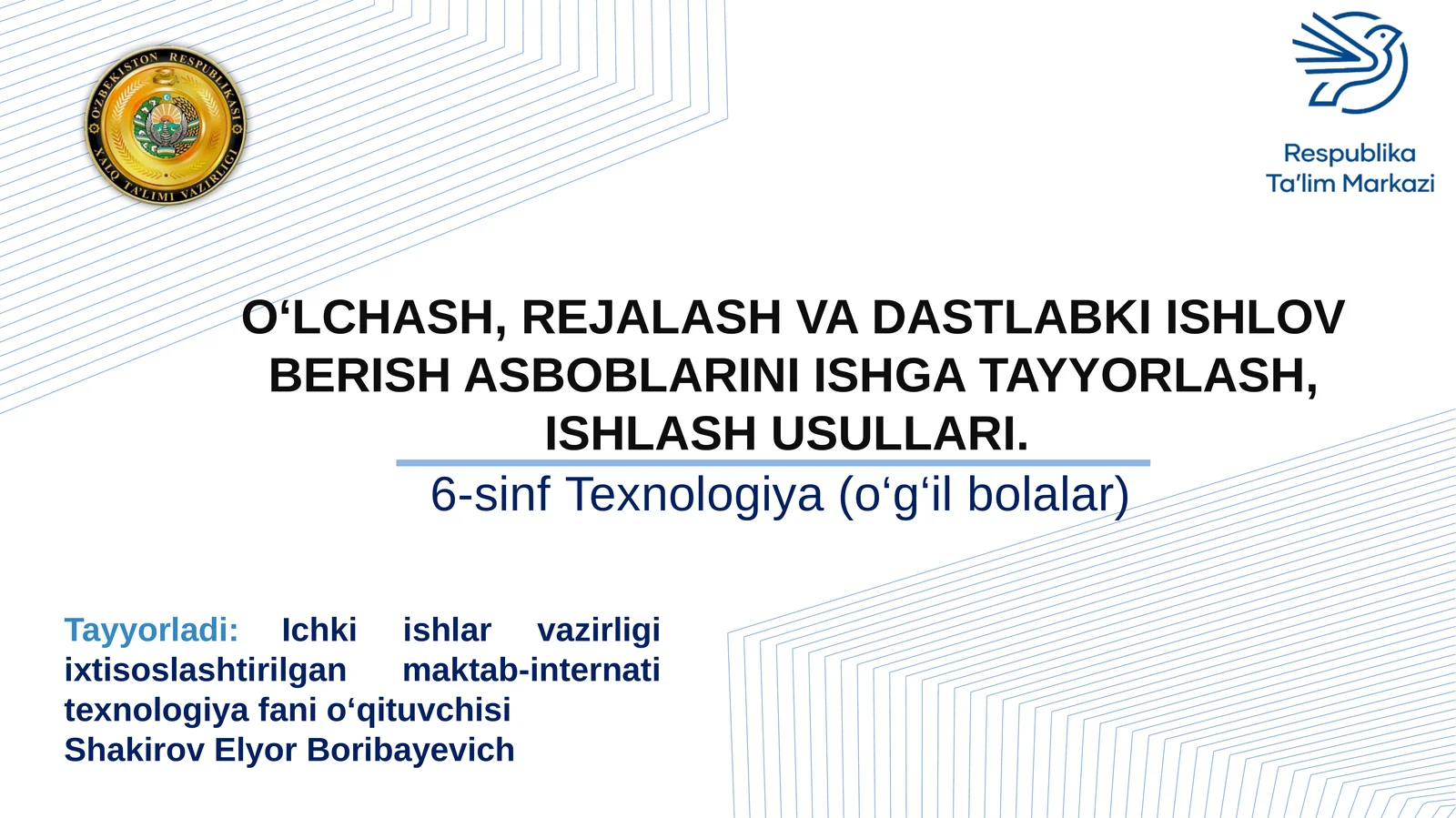 Texnologiya(o‘g‘ilbolalar)