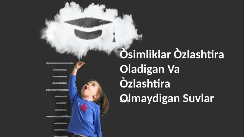 Òsimliklar Òzlashtira Oladigan Va Òzlashtira Olmaydigan Suvlar