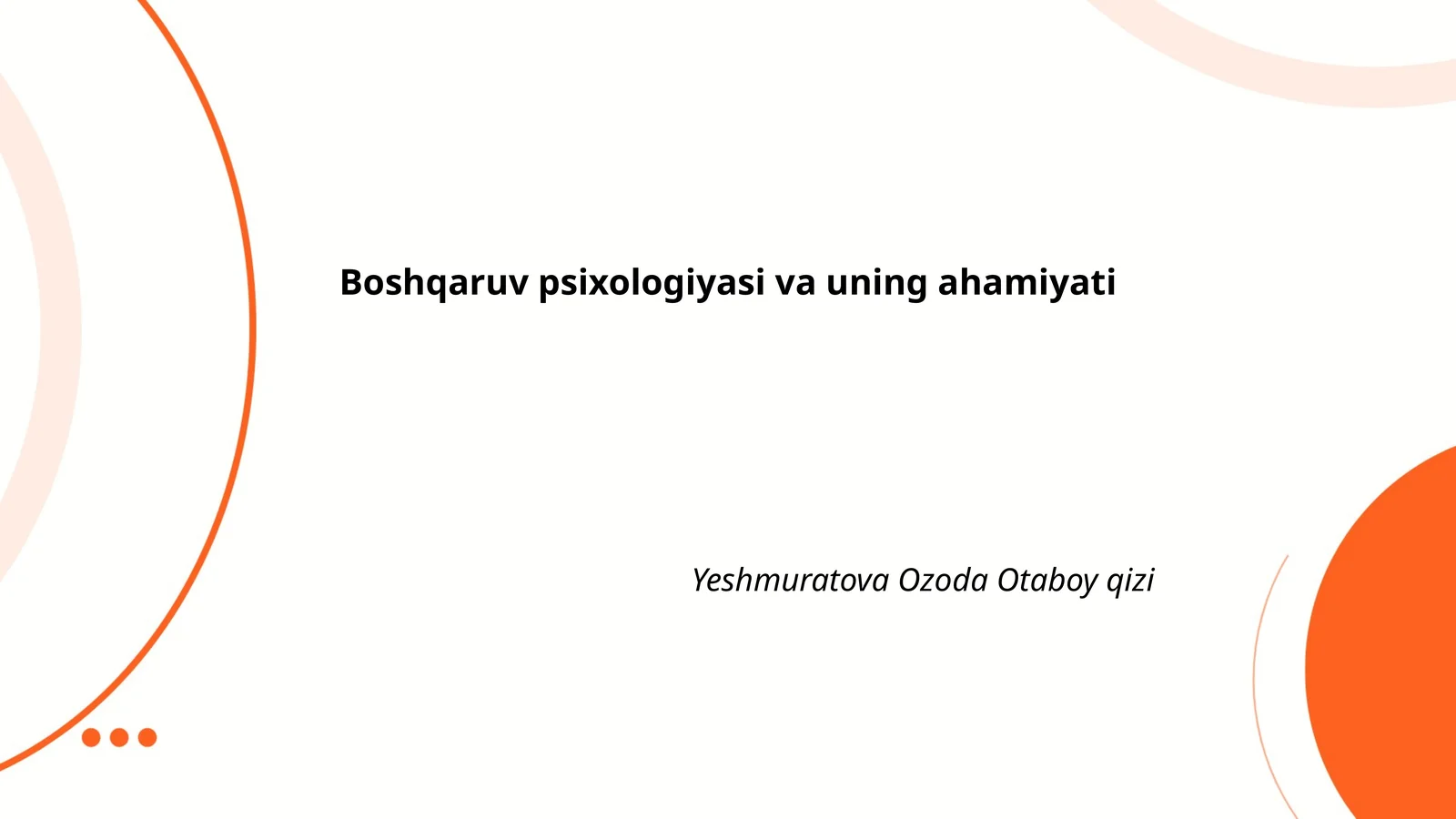 Boshqaruv psixologiyasi va uning ahamiyati