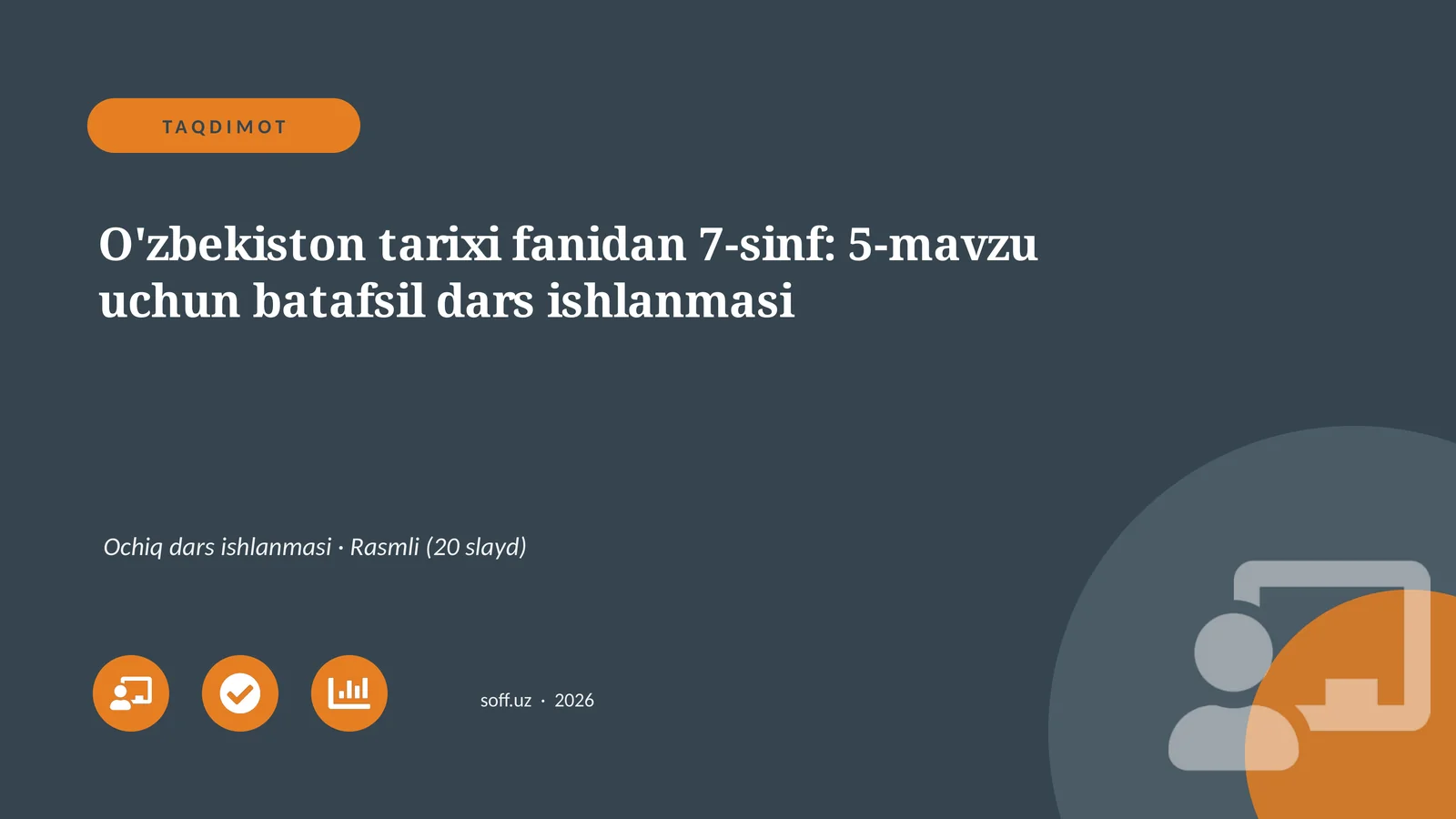 O'zbekiston tarixi fanidan 7-sinf: 5-mavzu uchun batafsil dars ishlanmasi