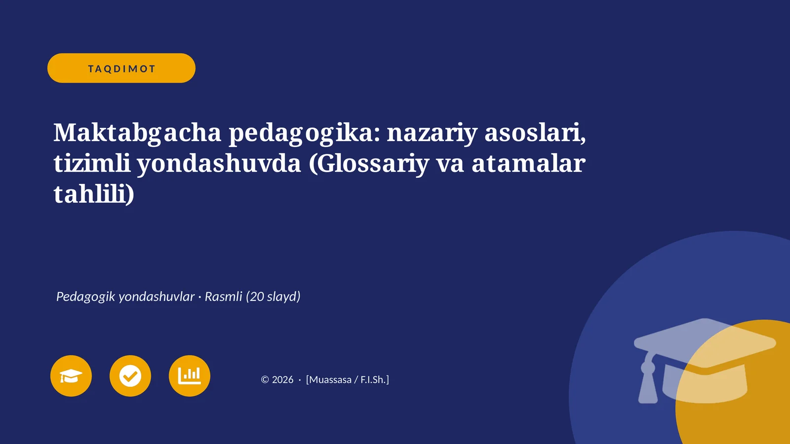 Maktabgacha pedagogika: nazariy asoslari, tizimli yondashuvda (Glossariy va atamalar tahlili)