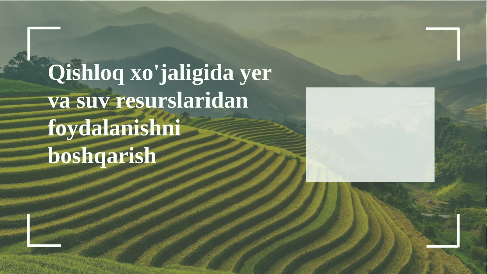 Qishloq xo'jaligida yer va suv resurslaridan foydalanishni boshqarish