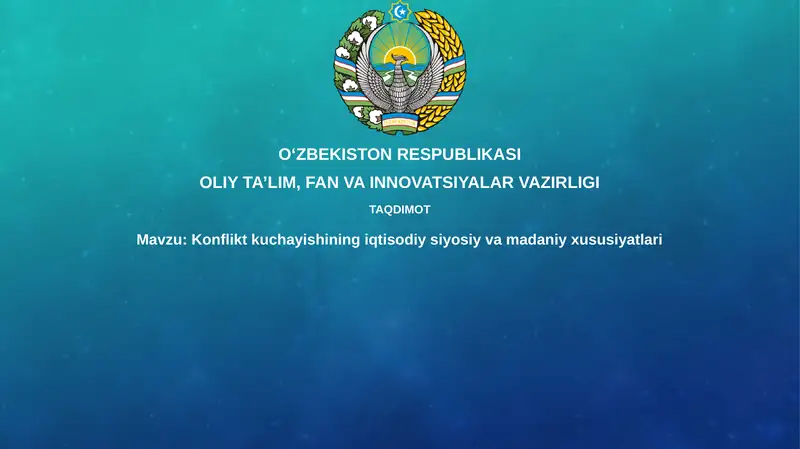 Konflikt kuchayishining iqtisodiy-siyosiy va madaniy xususiyatlari