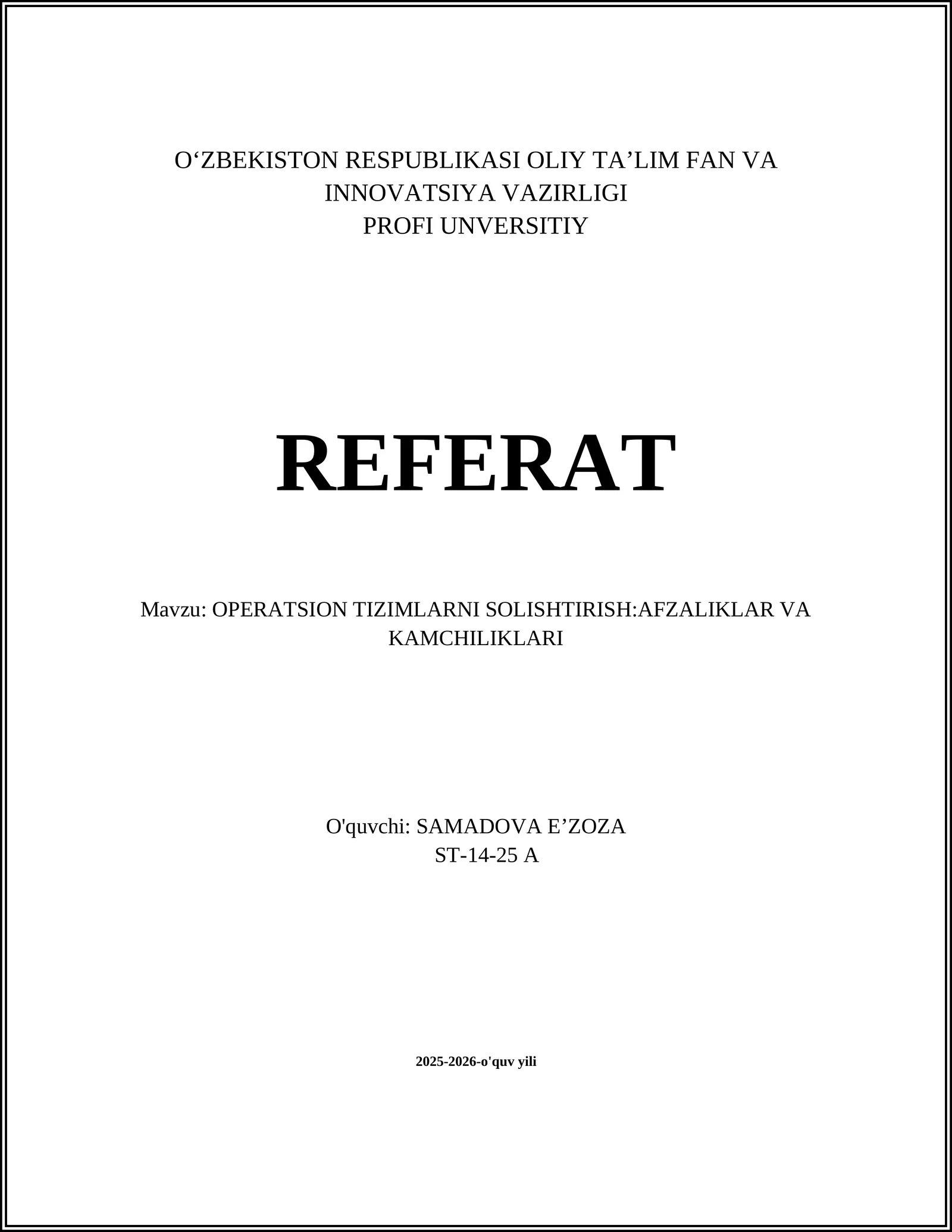 OPERATSION TIZIMLARNI SOLISHTIRISH:AFZALIKLAR VA KAMCHILIKLARI