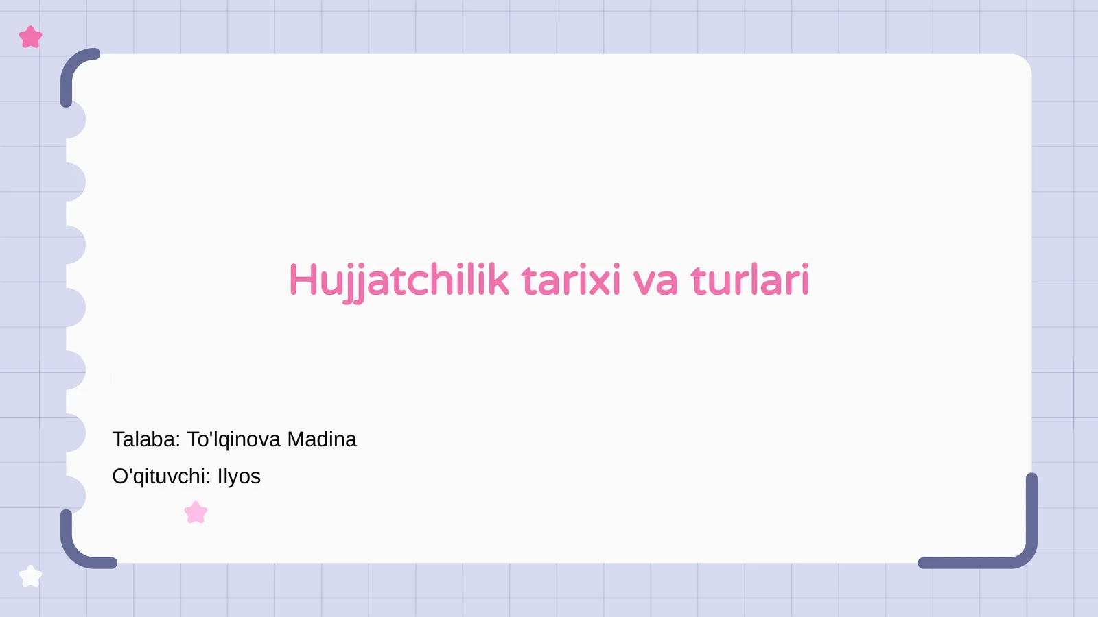 Hujjatchilik tarixi va turlari