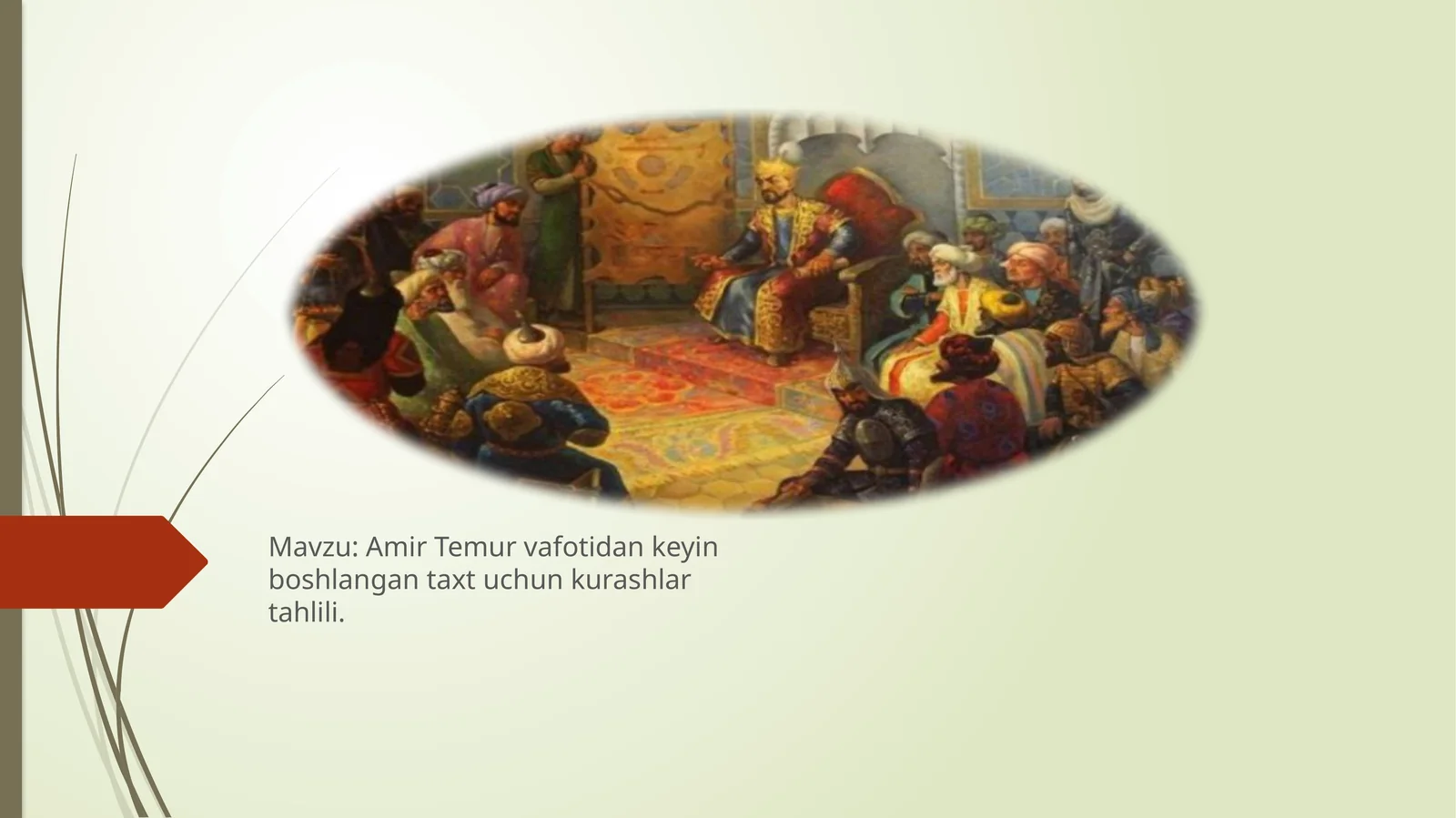Amir Temur vafotidan keyin boshlangan taxt uchun kurashlar tahlili