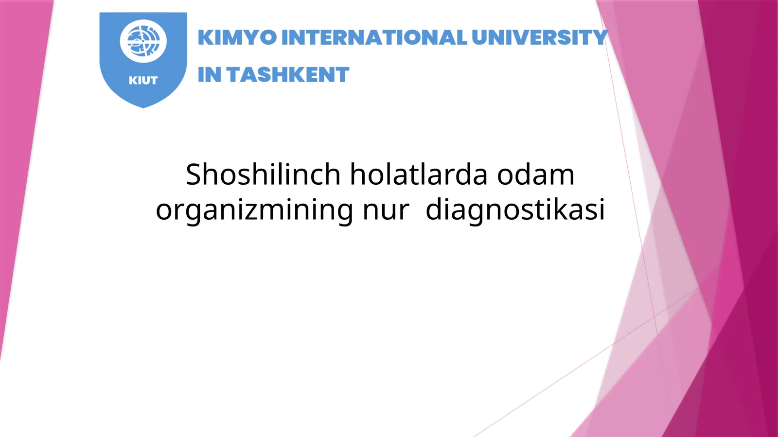 Shoshilinch holatlarda odam organizmining nur diagnostikasi