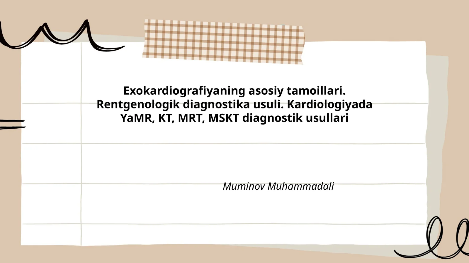 Exokardiografiyaning asosiy tamoillari