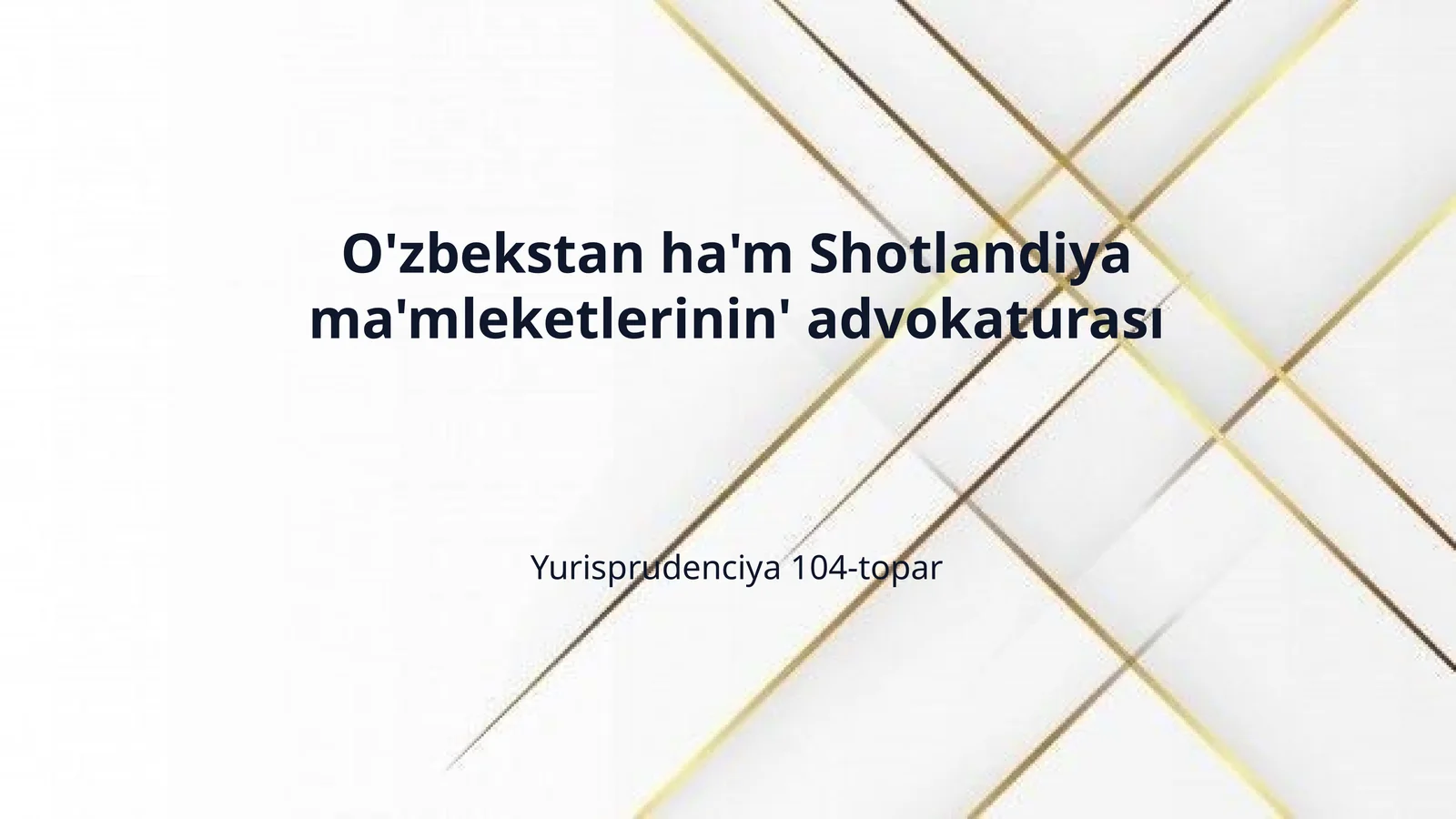 O'zbekstan ha'm Shotlandiya ma'mleketlerinin' advokaturası