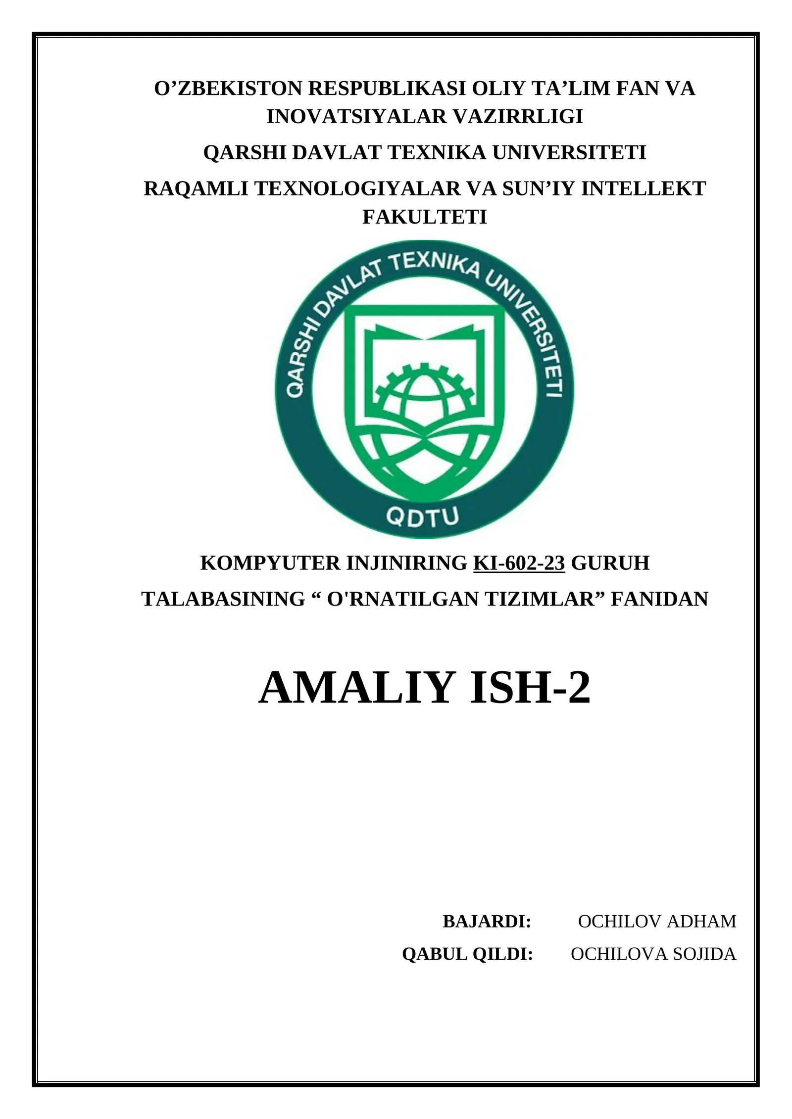 TALABASINING “O'RNATILGAN TIZIMLAR” FANIDAN AMALIY ISH-2