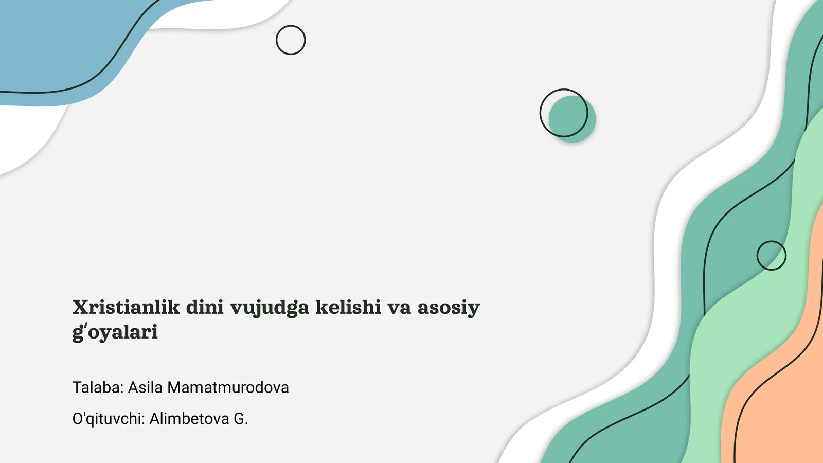 Xristianlik dini vujudga kelishi va asosiy gʻoyalari