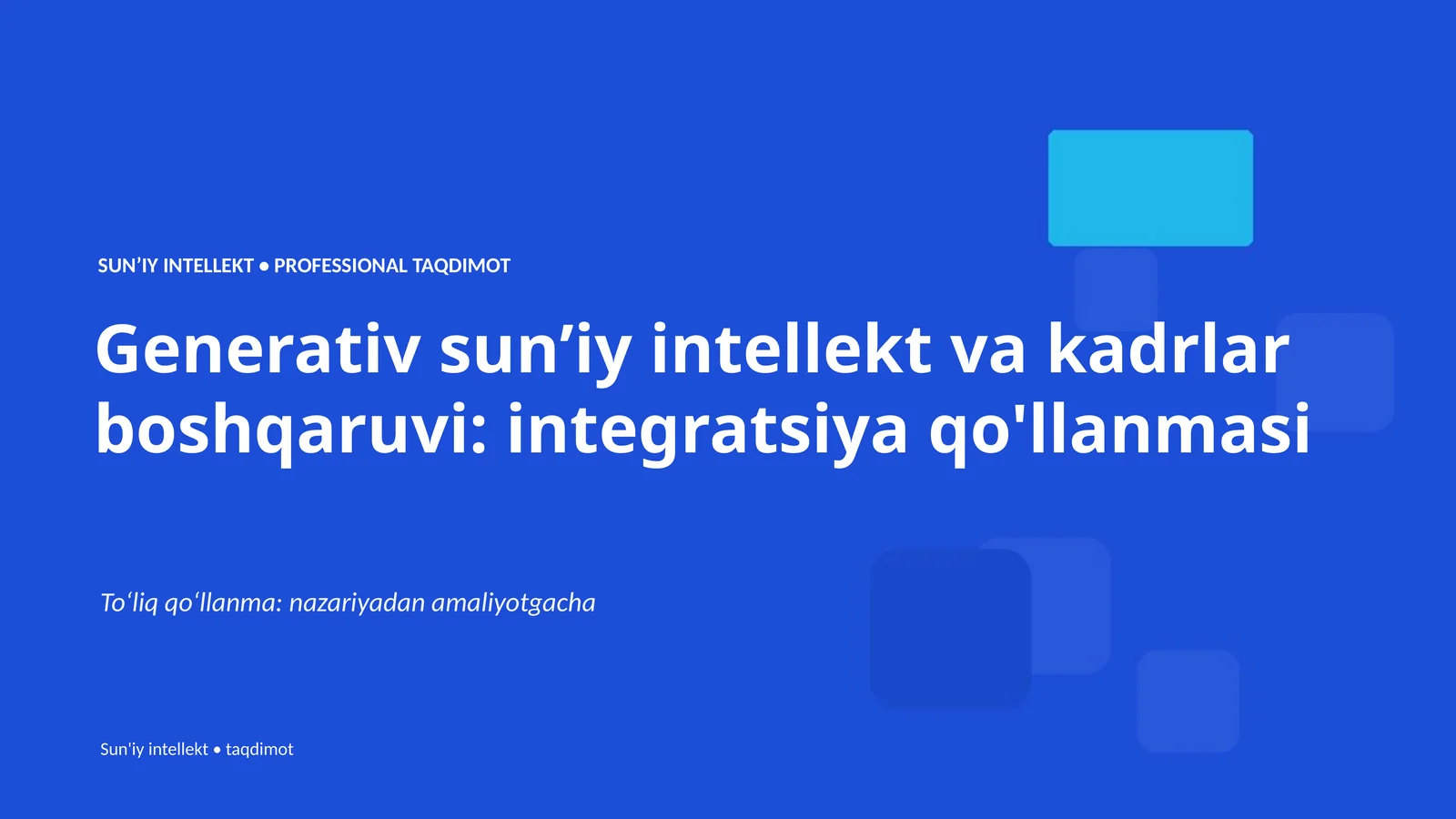 Generativ sunʼiy intellekt va kadrlar boshqaruvi: integratsiya qo'llanmasi