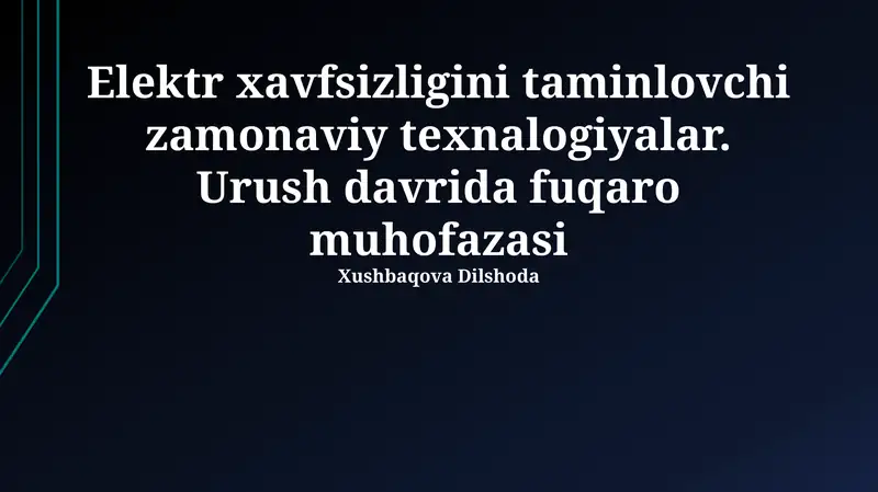 Zamonaviy elektr xavfsizligini ta'minlash texnologiyalari
