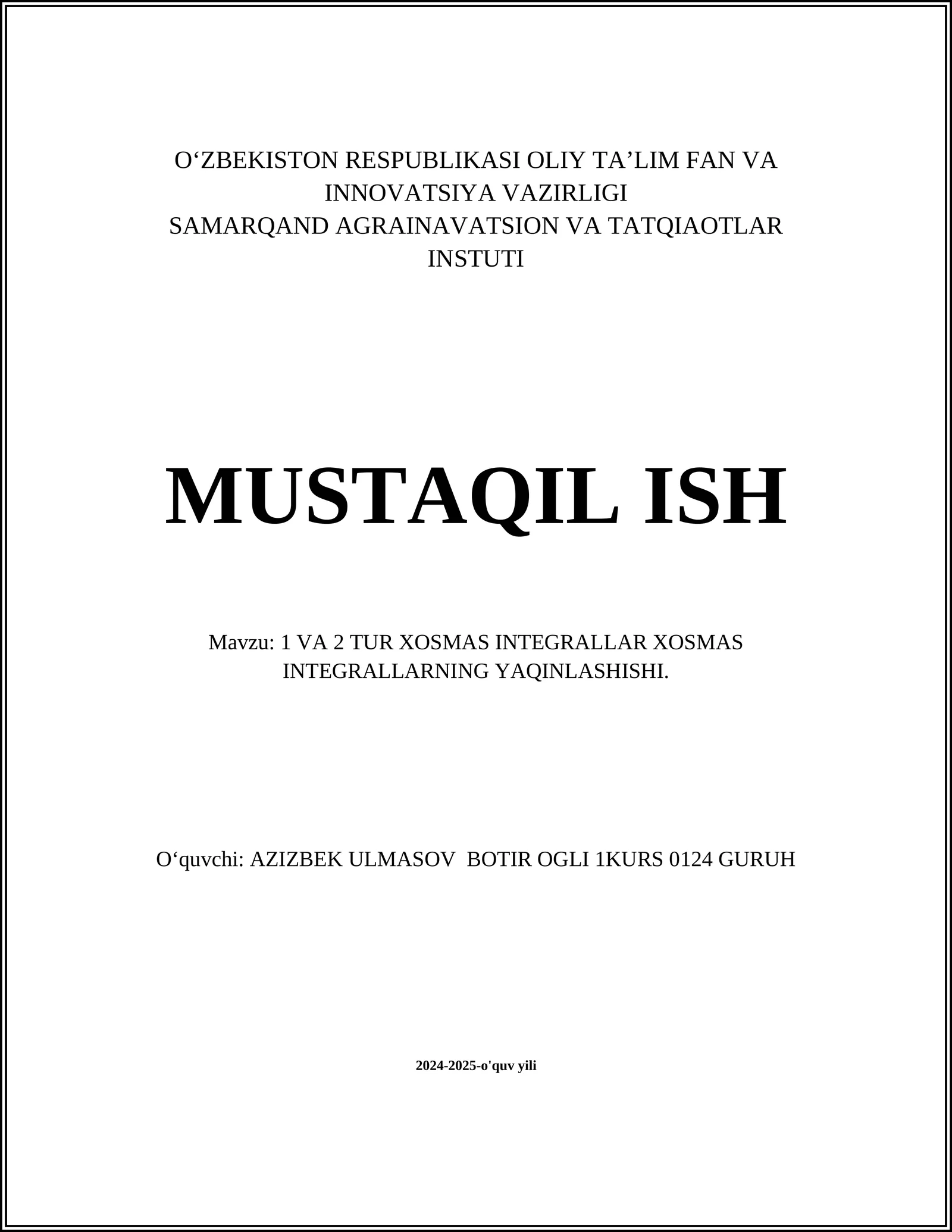 VA 2 TUR XOSMAS INTEGRALLAR XOSMAS INTEGRALLARNING YAQINLASHISHI