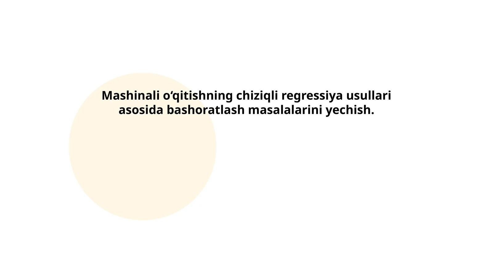 Mashinali o‘qitishning chiziqli regressiya usullari asosida bashoratlash masalalarini yechish