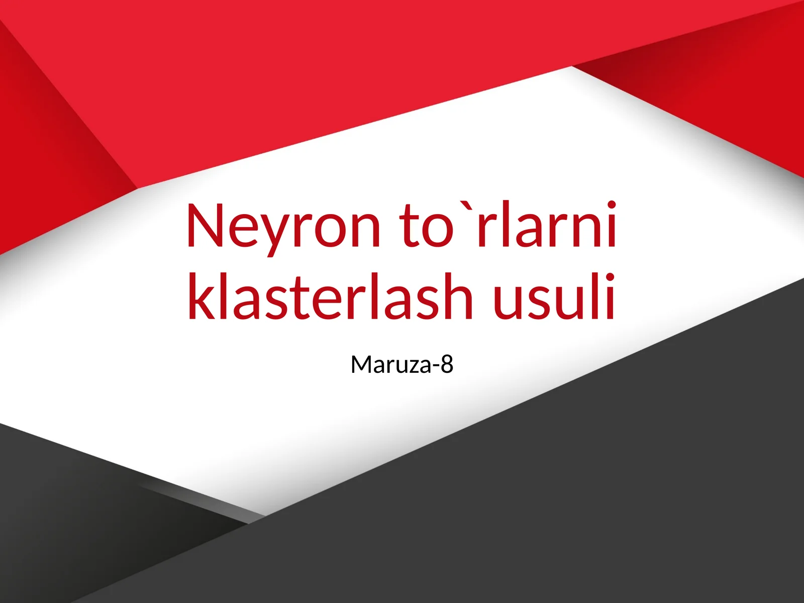 Neyron to`rlarni klasterlash usuli