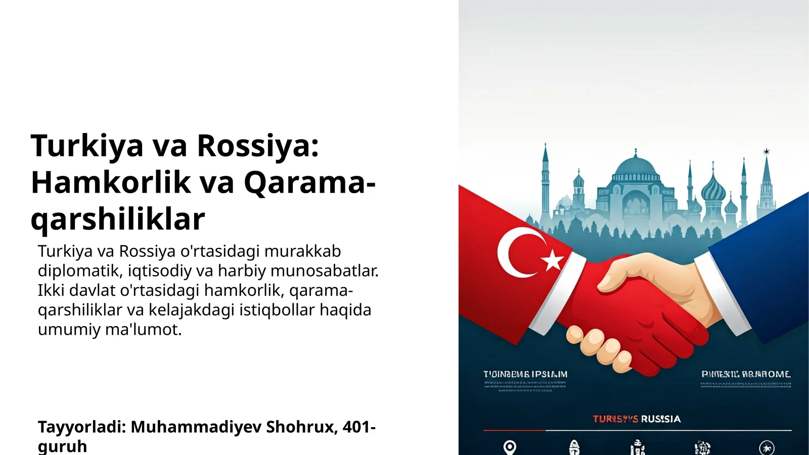 Turkiya va Rossiya: Hamkorlik va Qarama-qarshiliklar