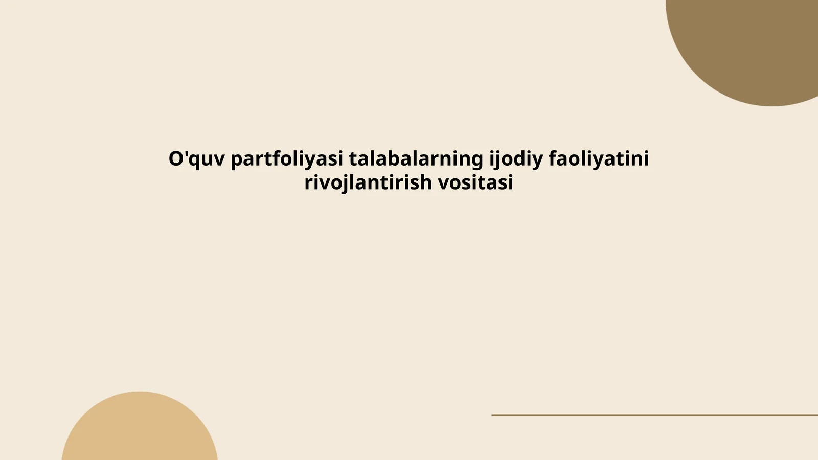O'quv partfoliyasi talabalarning ijodiy faoliyatini rivojlantirish vositasi