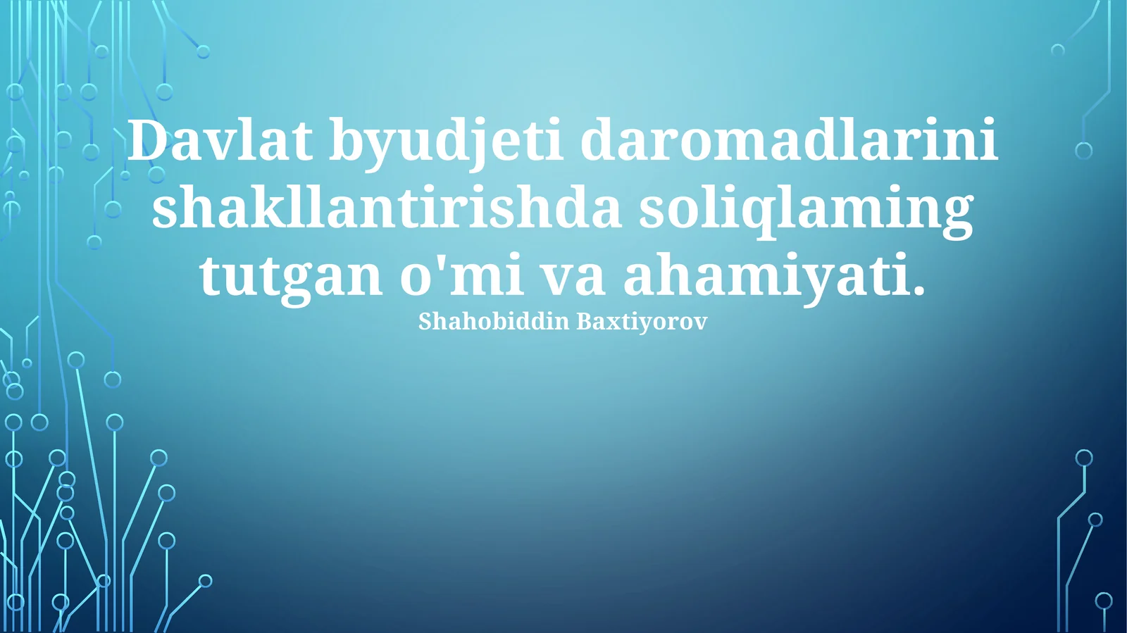 Davlat byudjeti daromadlarini shakllantirishda soliqlaming tutgan o'mi va ahamiyati