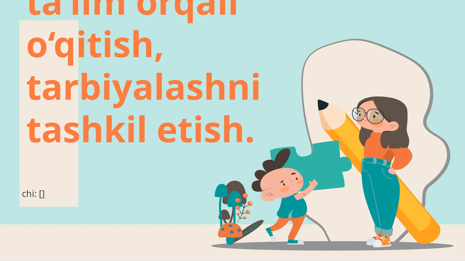 Imkoniyati cheklangan bolalarni inklyuziv ta’lim orqali o‘qitish, tarbiyalashni tashkil etish