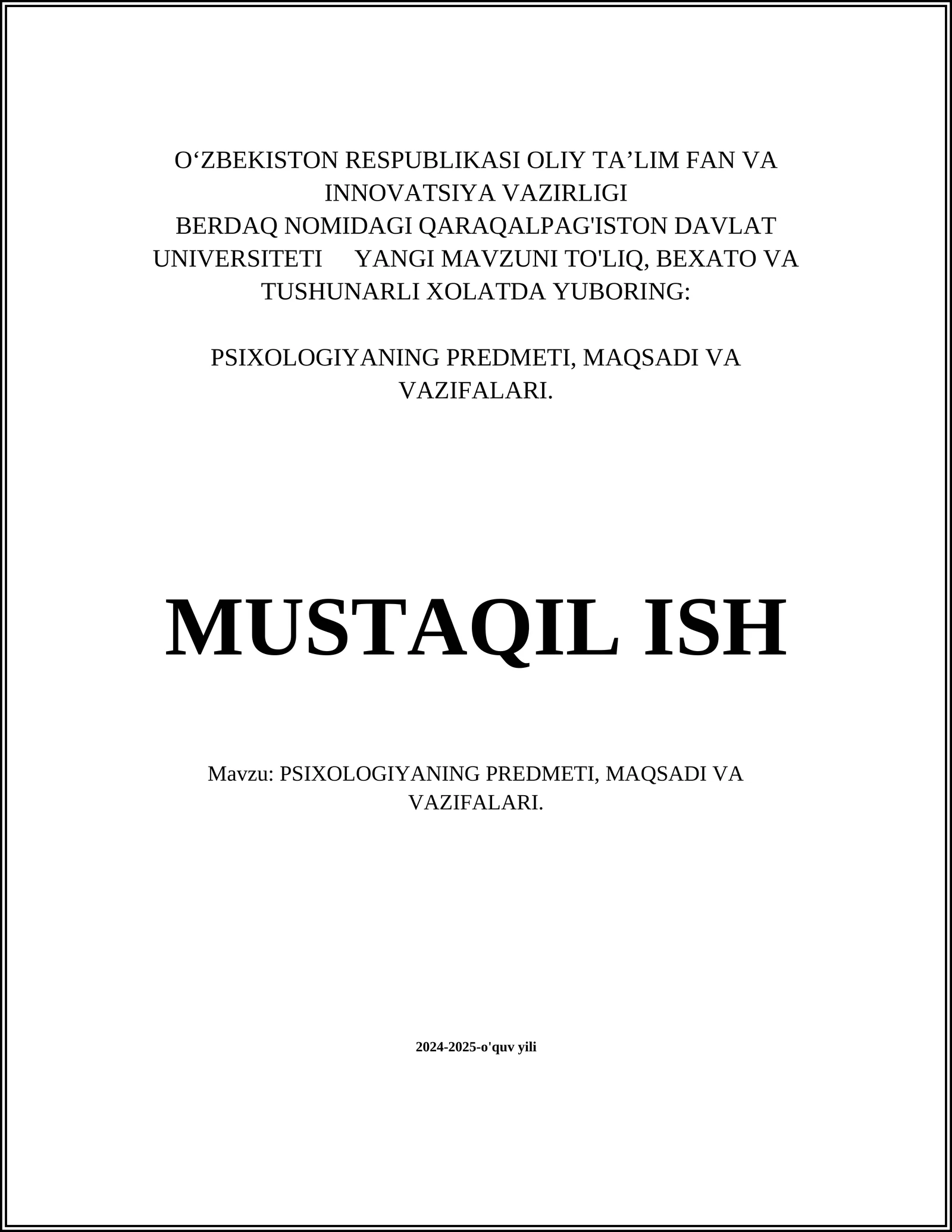 PSIXOLOGIYANING PREDMETI, MAQSADI VA VAZIFALARI