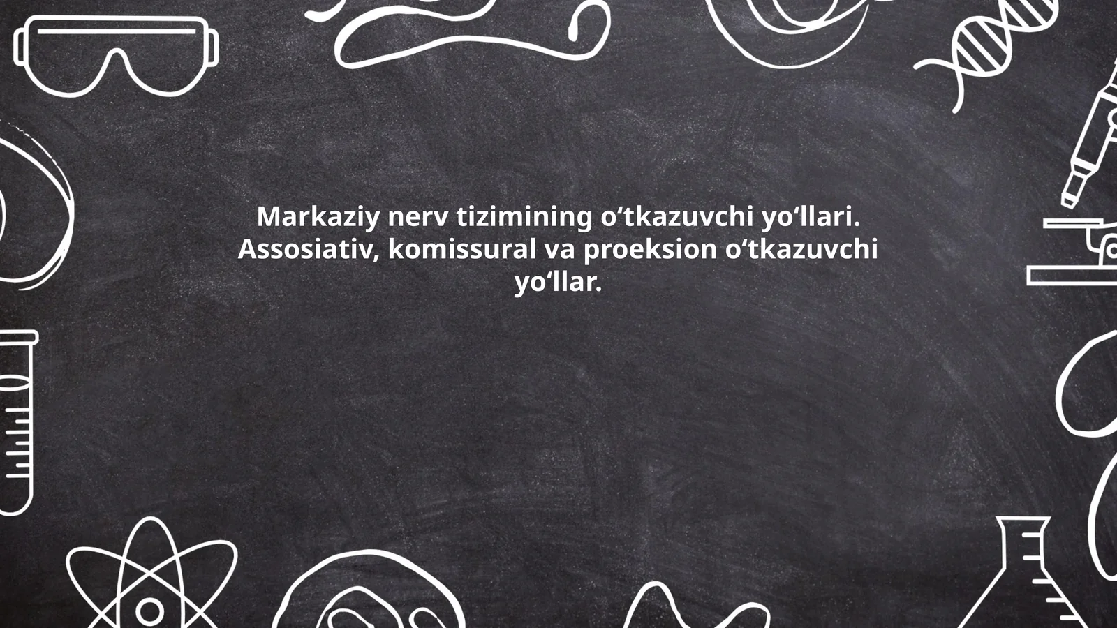 Markaziy nerv tizimining oʻtkazuvchi yoʻllari