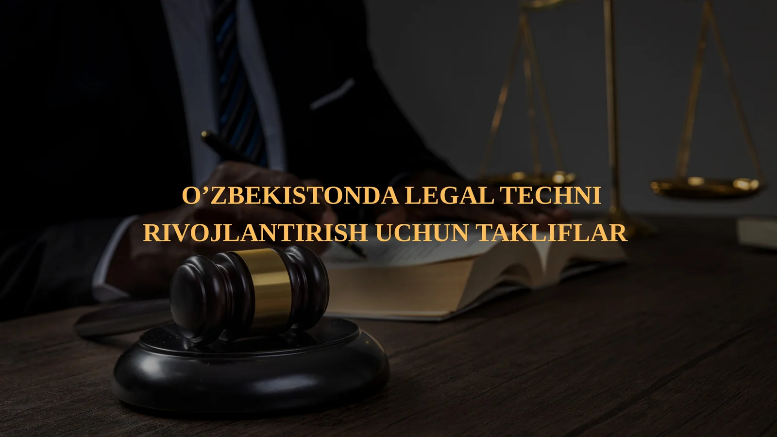 O'zbekistonda Legal Techni rivojlantirish uchun takliflar
