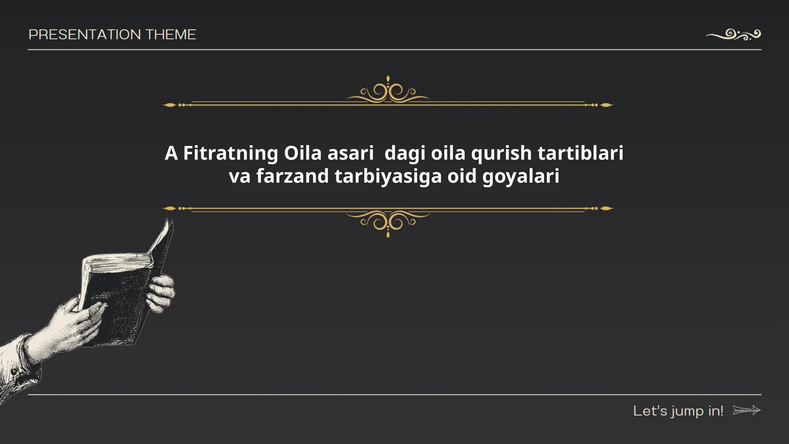 A Fitratning Oila asari dagi oila qurish tartiblari va farzand tarbiyasiga oid goyalari