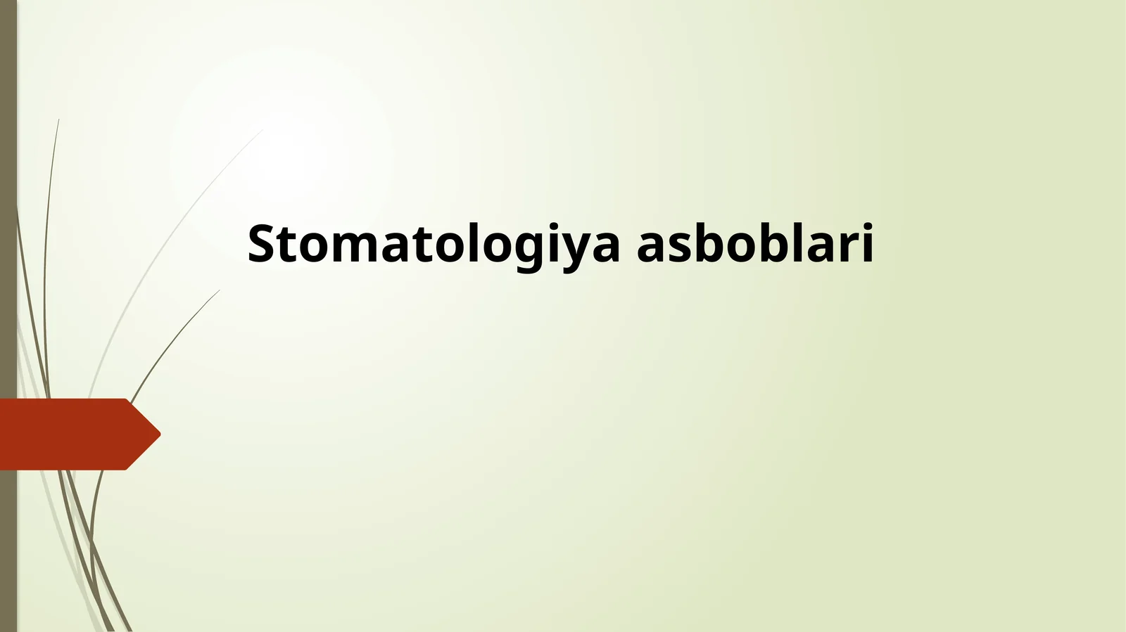 Stomatologiya asboblari
