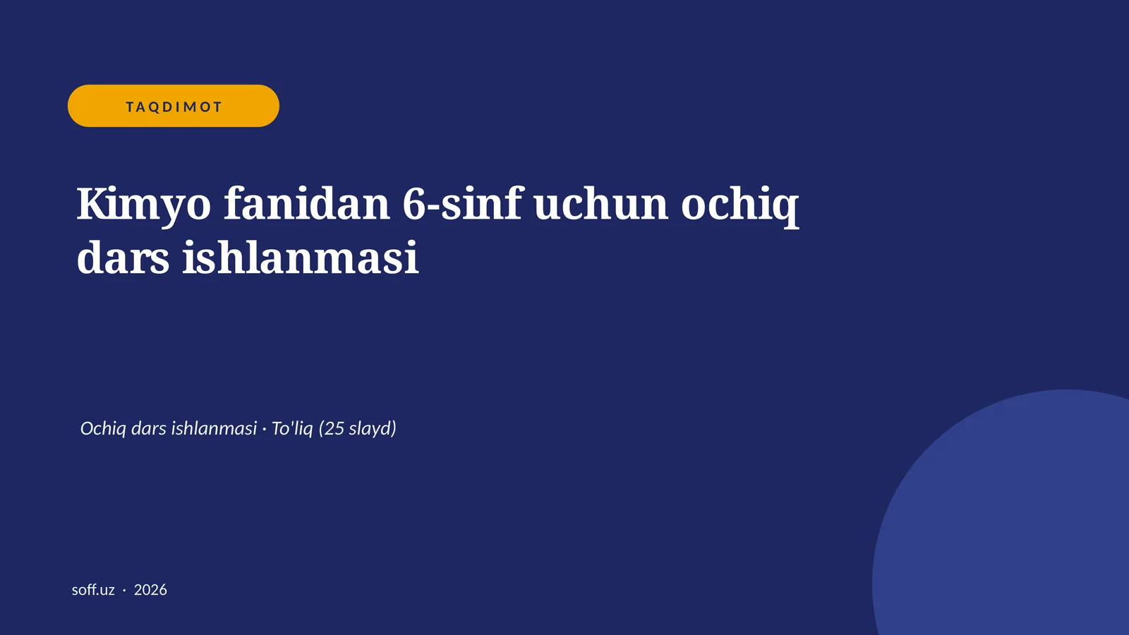 Kimyo fanidan 6-sinf uchun ochiq dars ishlanmasi